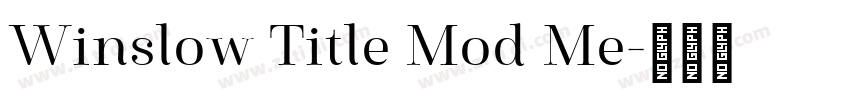Winslow Title Mod Me字体转换 Winslow Title Mod Me字体转换